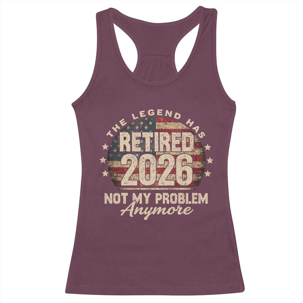 The Legend Has Retired 2026 Racerback Tank Top Funny Retirement USA Flag