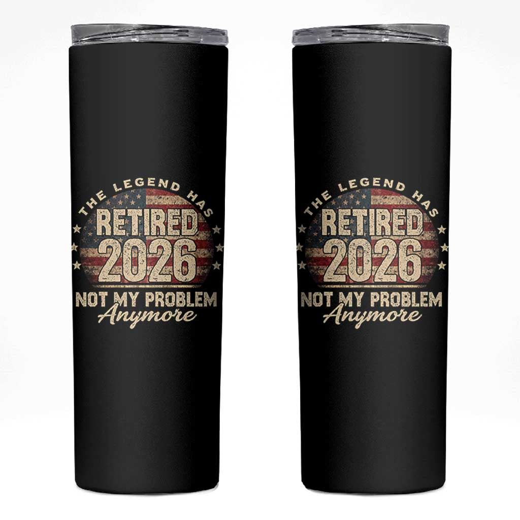 The Legend Has Retired 2026 Skinny Tumbler Funny Retirement USA Flag