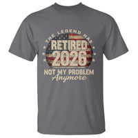 The Legend Has Retired 2026 T Shirt Funny Retirement USA Flag