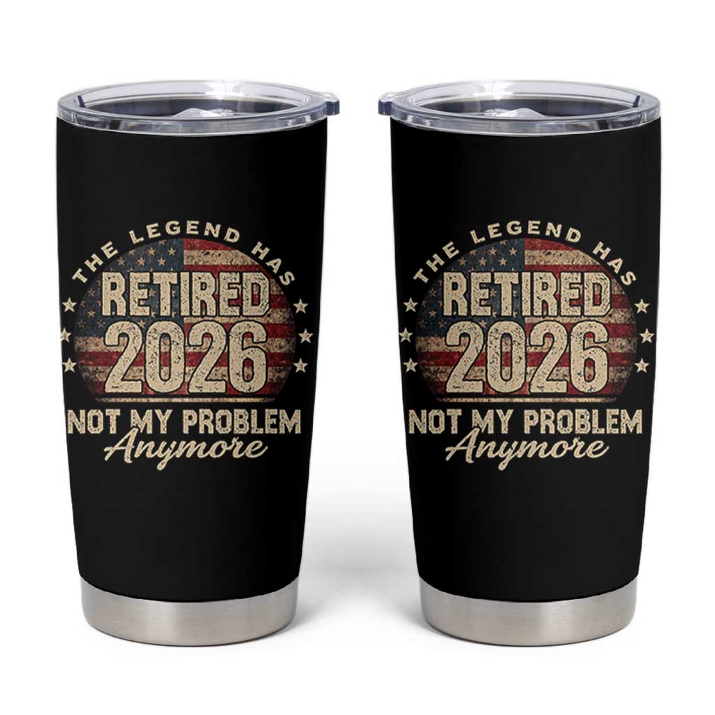 The Legend Has Retired 2026 Tumbler Cup Funny Retirement USA Flag
