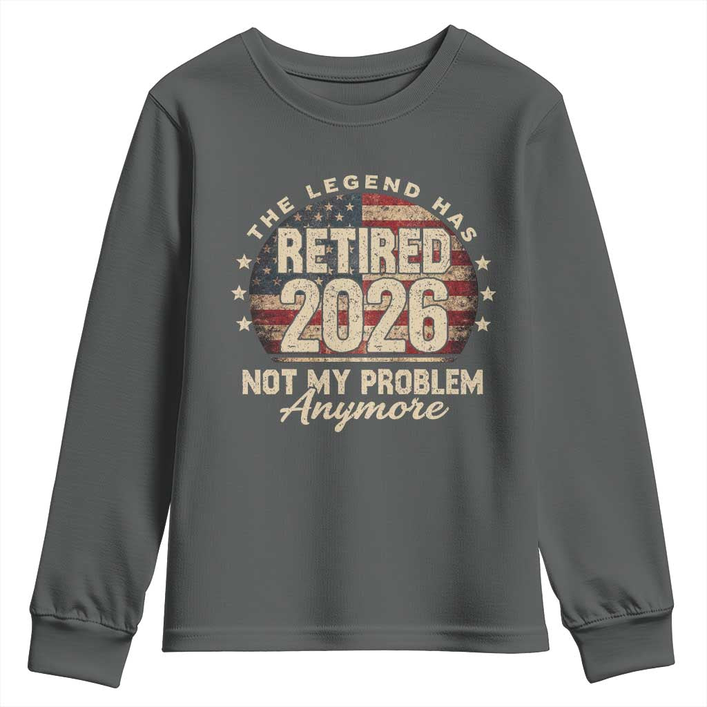 The Legend Has Retired 2026 Youth Sweatshirt Funny Retirement USA Flag