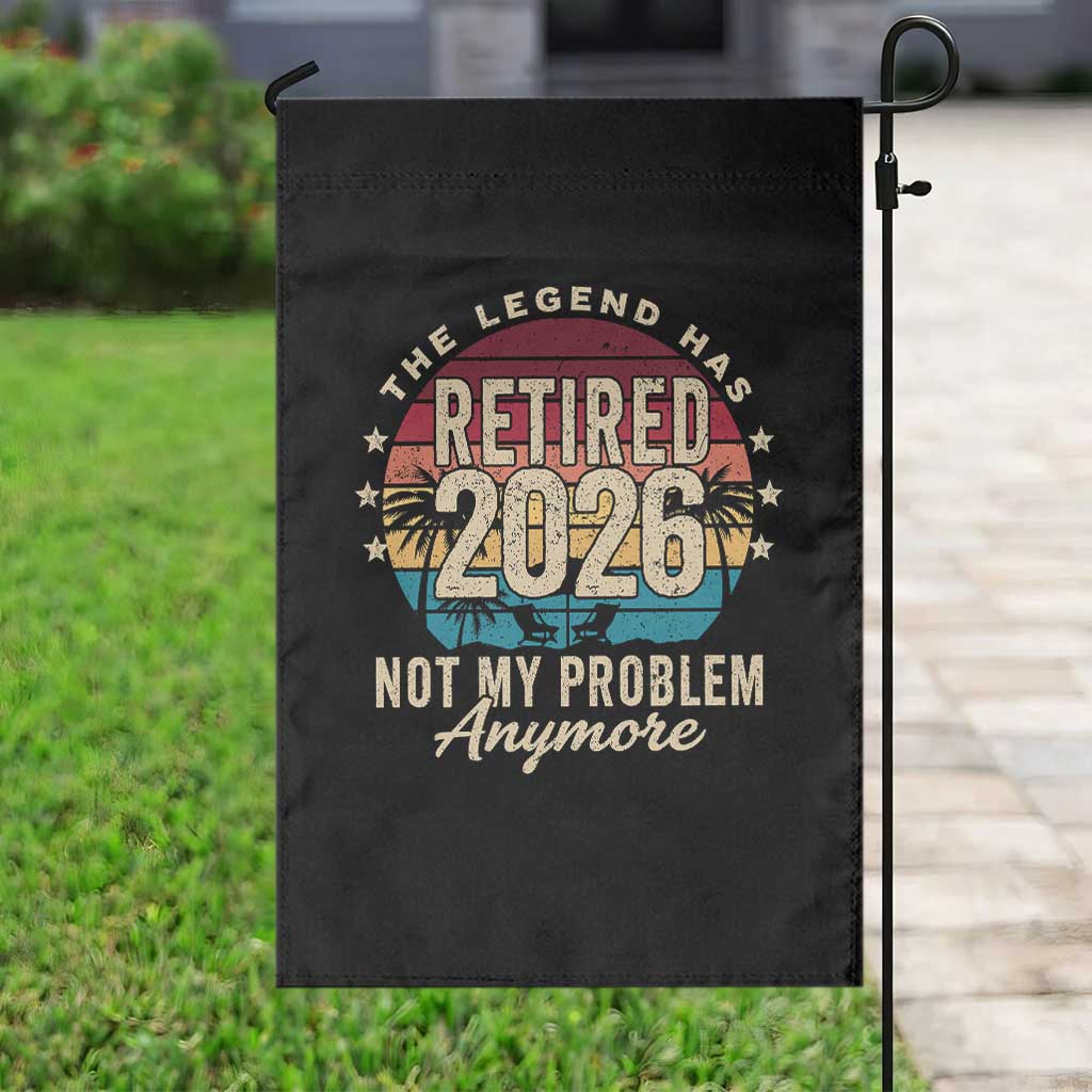 The Legend Has Retired 2026 Garden Flag Retro Funny Retirement