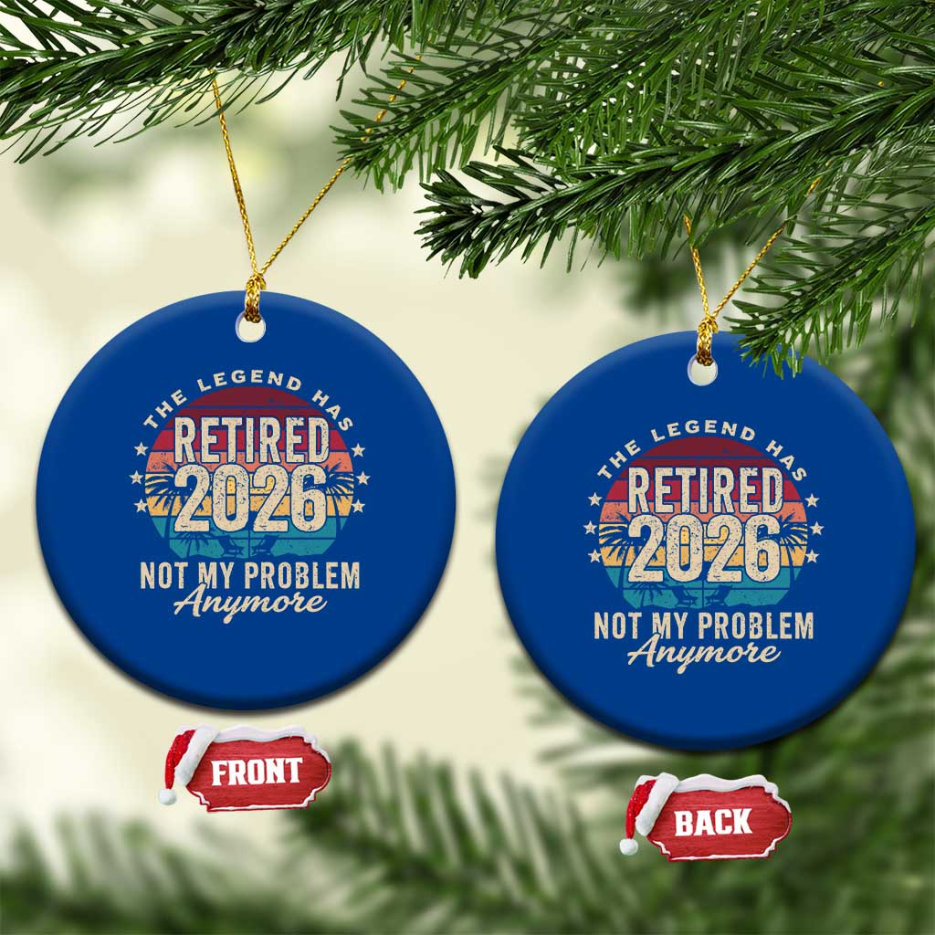 The Legend Has Retired 2026 Ceramic Ornament Retro Funny Retirement
