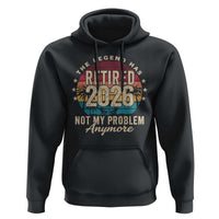 The Legend Has Retired 2026 Hoodie Retro Funny Retirement