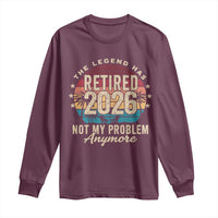The Legend Has Retired 2026 Long Sleeve Shirt Retro Funny Retirement