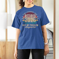 The Legend Has Retired 2026 T Shirt For Women Retro Funny Retirement