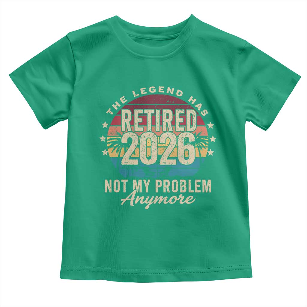 The Legend Has Retired 2026 Toddler T Shirt Retro Funny Retirement