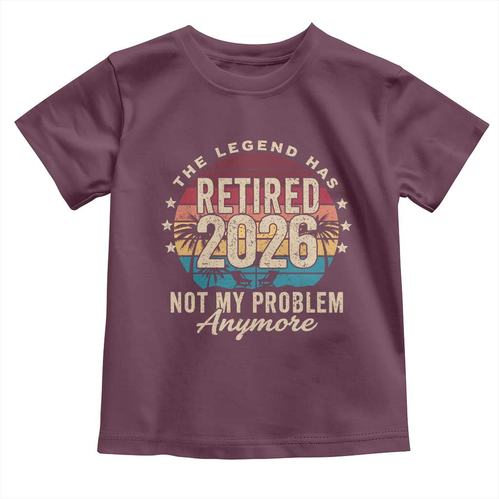 The Legend Has Retired 2026 Toddler T Shirt Retro Funny Retirement