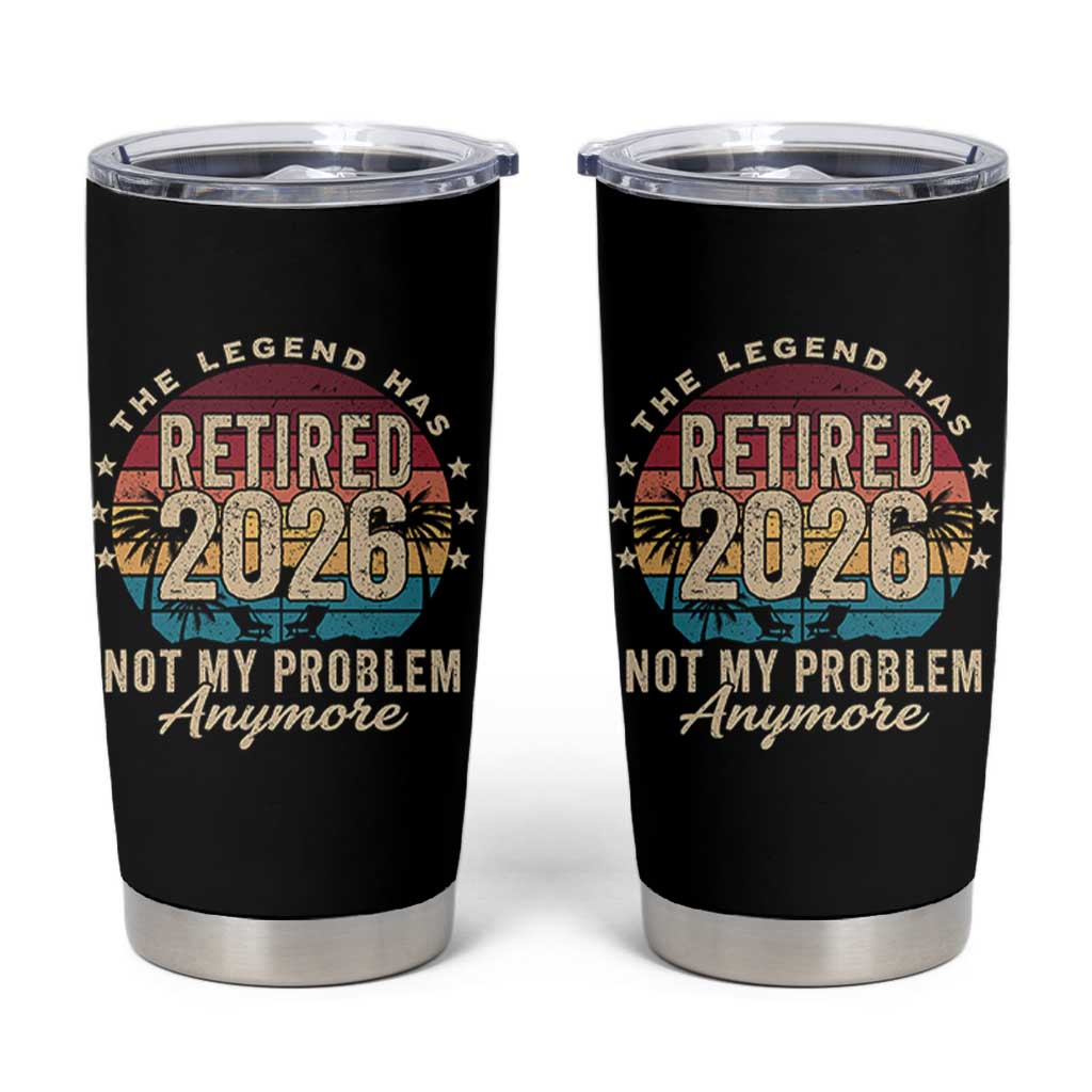 The Legend Has Retired 2026 Tumbler Cup Retro Funny Retirement