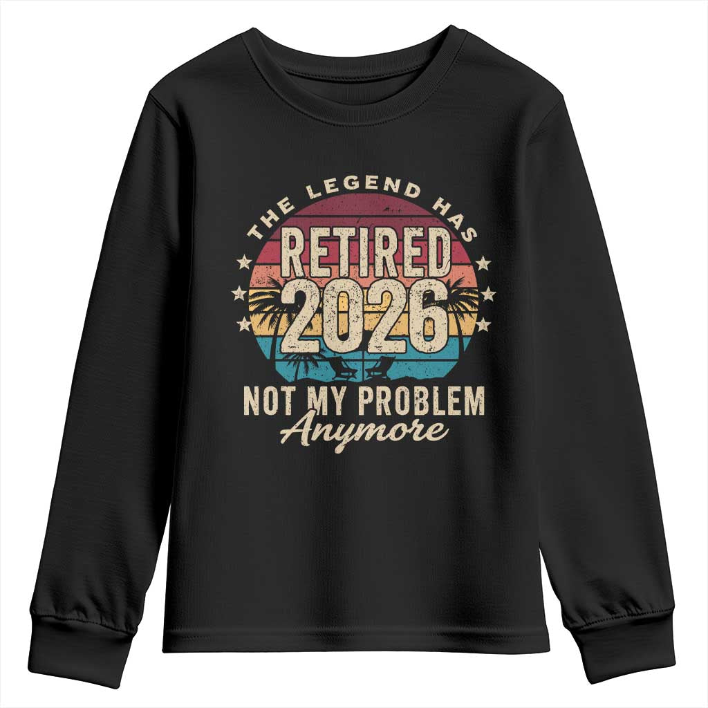 The Legend Has Retired 2026 Youth Sweatshirt Retro Funny Retirement