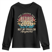 The Legend Has Retired 2026 Youth Sweatshirt Retro Funny Retirement