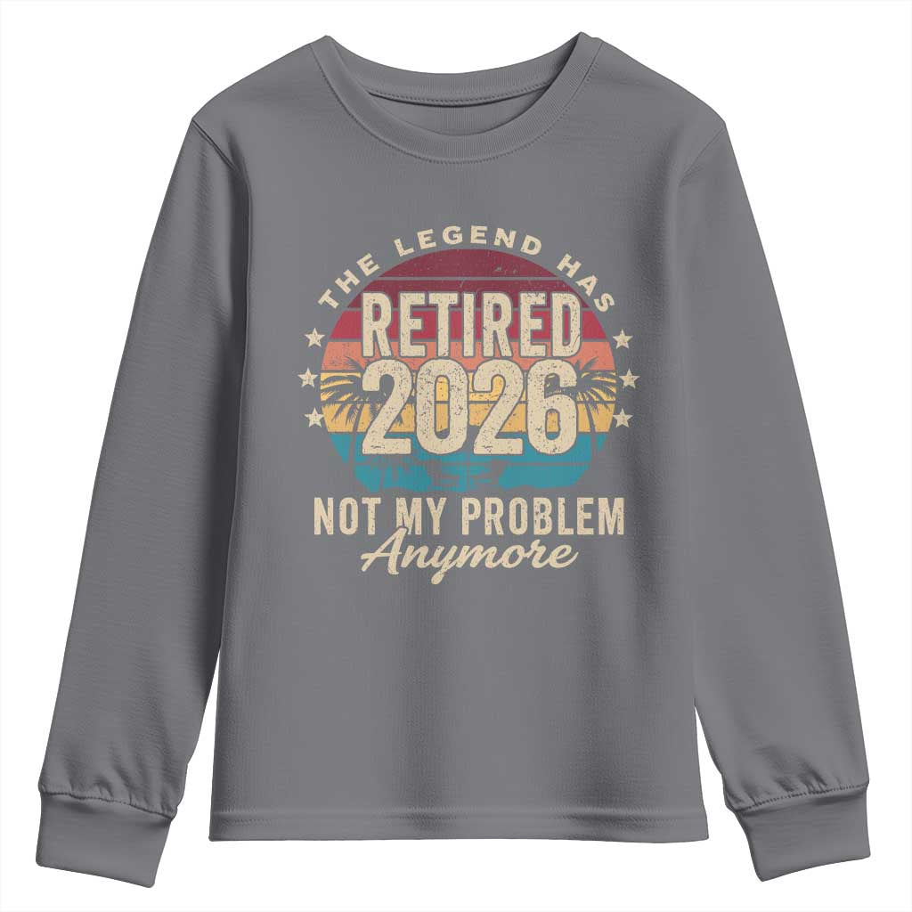 The Legend Has Retired 2026 Youth Sweatshirt Retro Funny Retirement