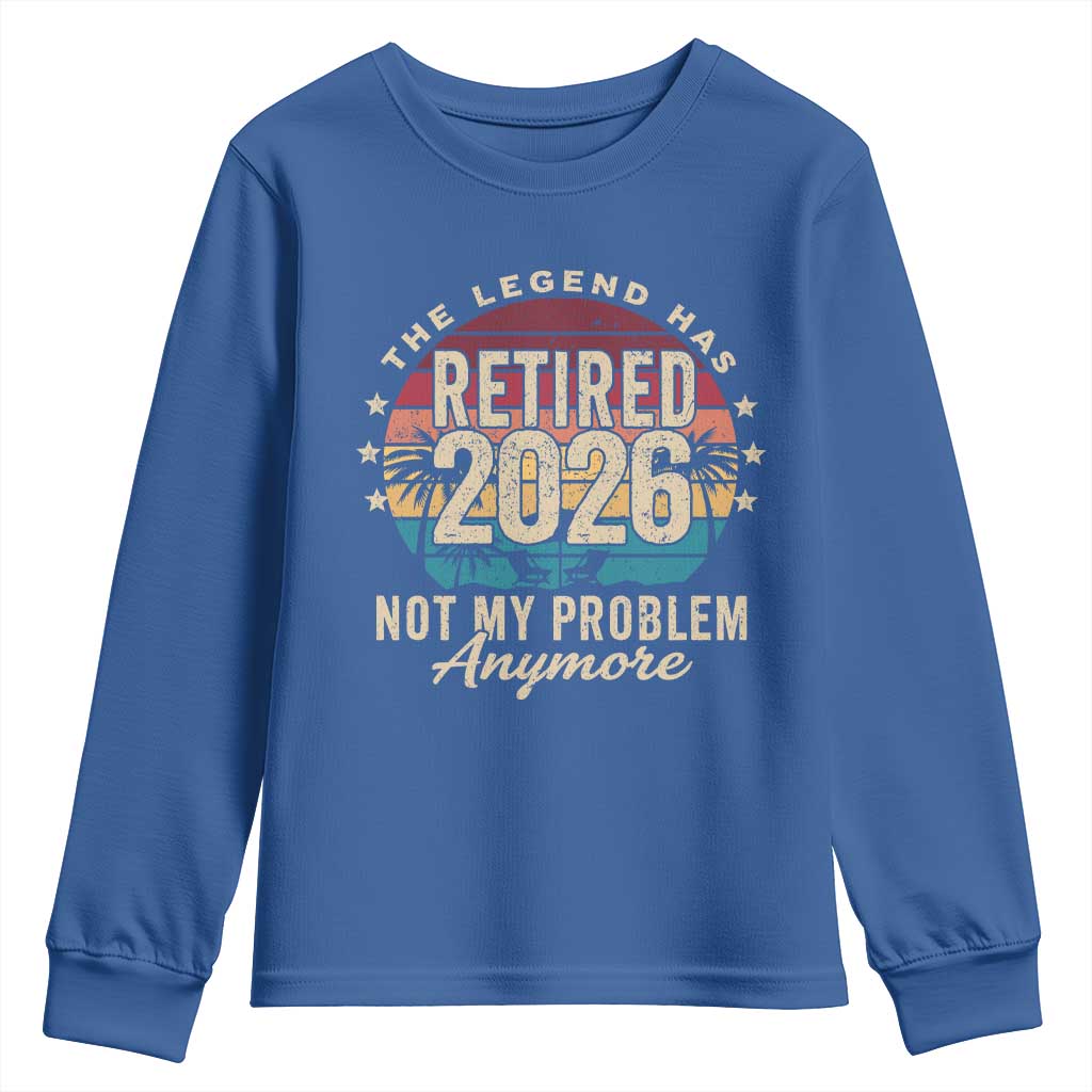 The Legend Has Retired 2026 Youth Sweatshirt Retro Funny Retirement