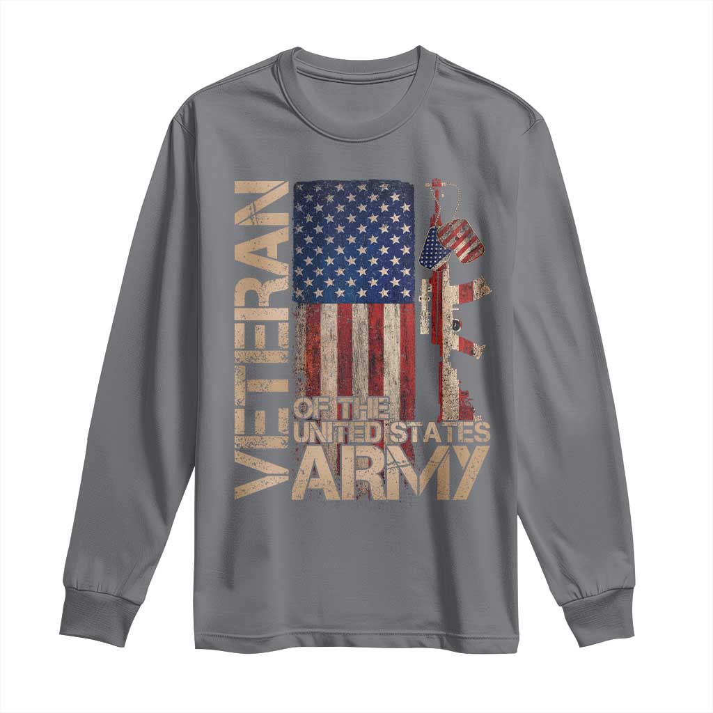 Veteran Of The United States Long Sleeve Shirt Army US Flag Veteran Patriotic