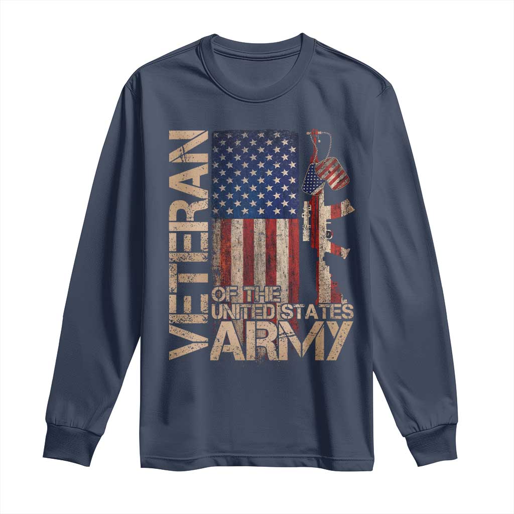 Veteran Of The United States Long Sleeve Shirt Army US Flag Veteran Patriotic