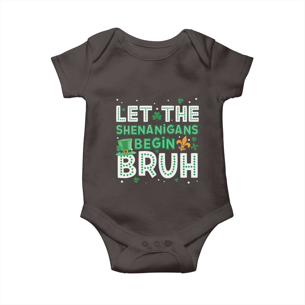 Let The Shenanigans Begin Bruh Funny St. Patricks Day Baby Onesie