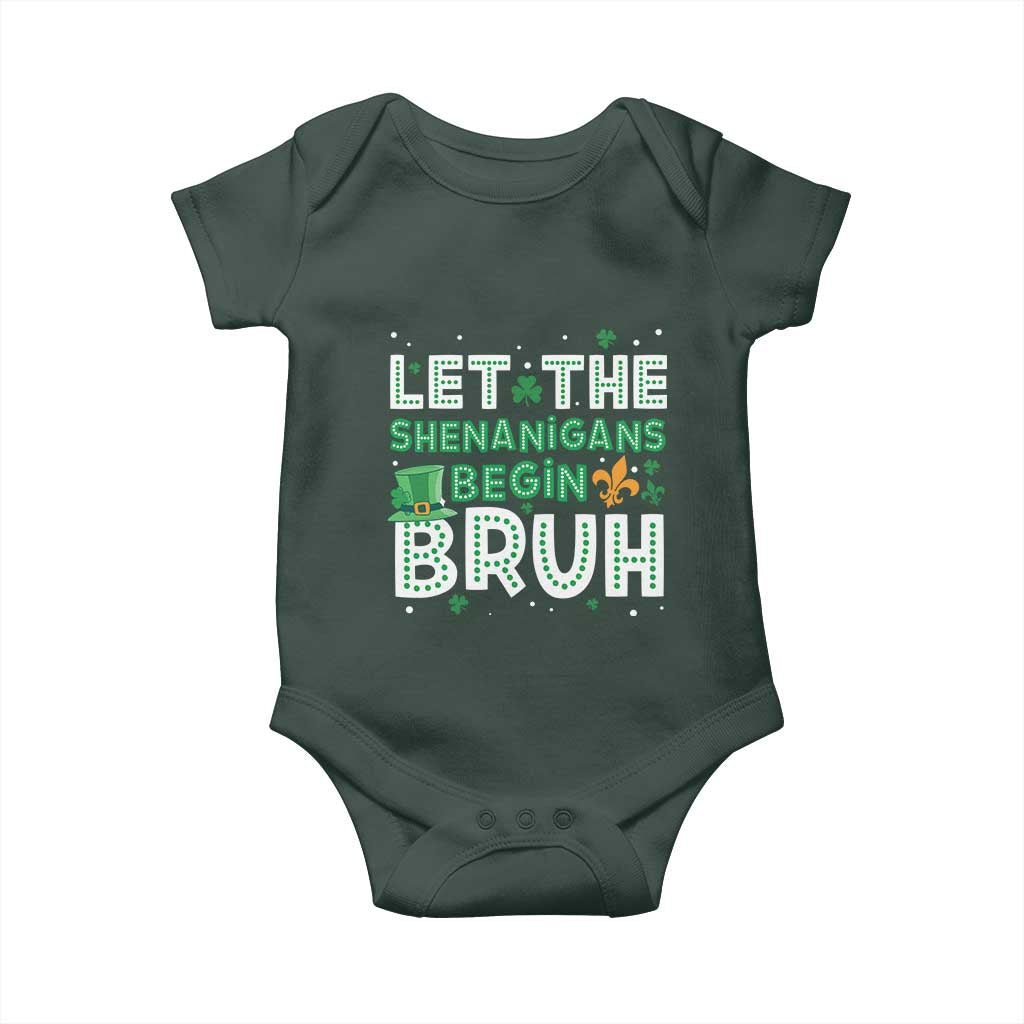 Let The Shenanigans Begin Bruh Funny St. Patricks Day Baby Onesie