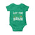 Let The Shenanigans Begin Bruh Funny St. Patricks Day Baby Onesie