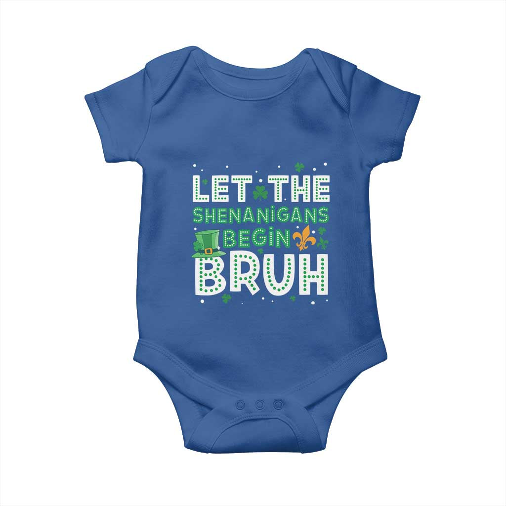 Let The Shenanigans Begin Bruh Funny St. Patricks Day Baby Onesie