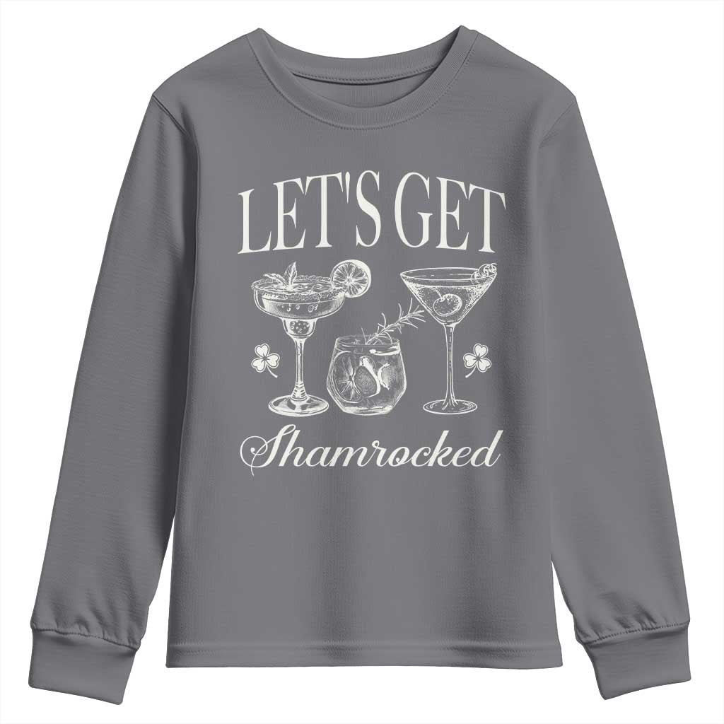 St Patricks Day Cocktail Youth Sweatshirt Lets Get Shamrocked