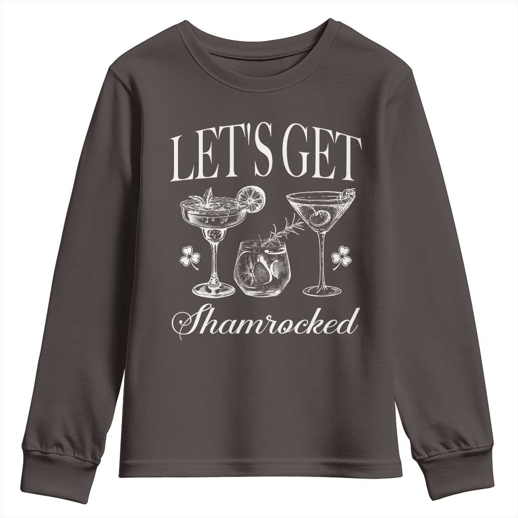 St Patricks Day Cocktail Youth Sweatshirt Lets Get Shamrocked
