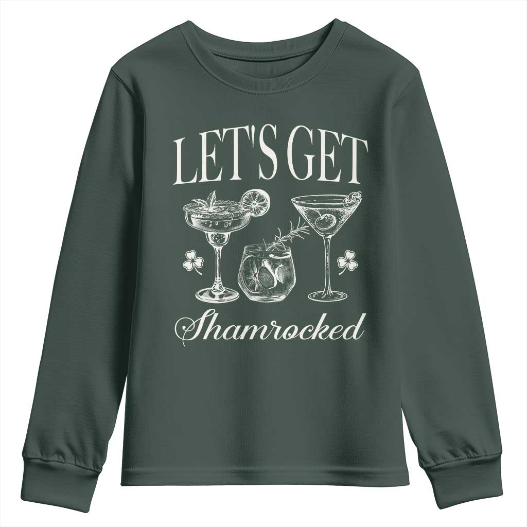 St Patricks Day Cocktail Youth Sweatshirt Lets Get Shamrocked