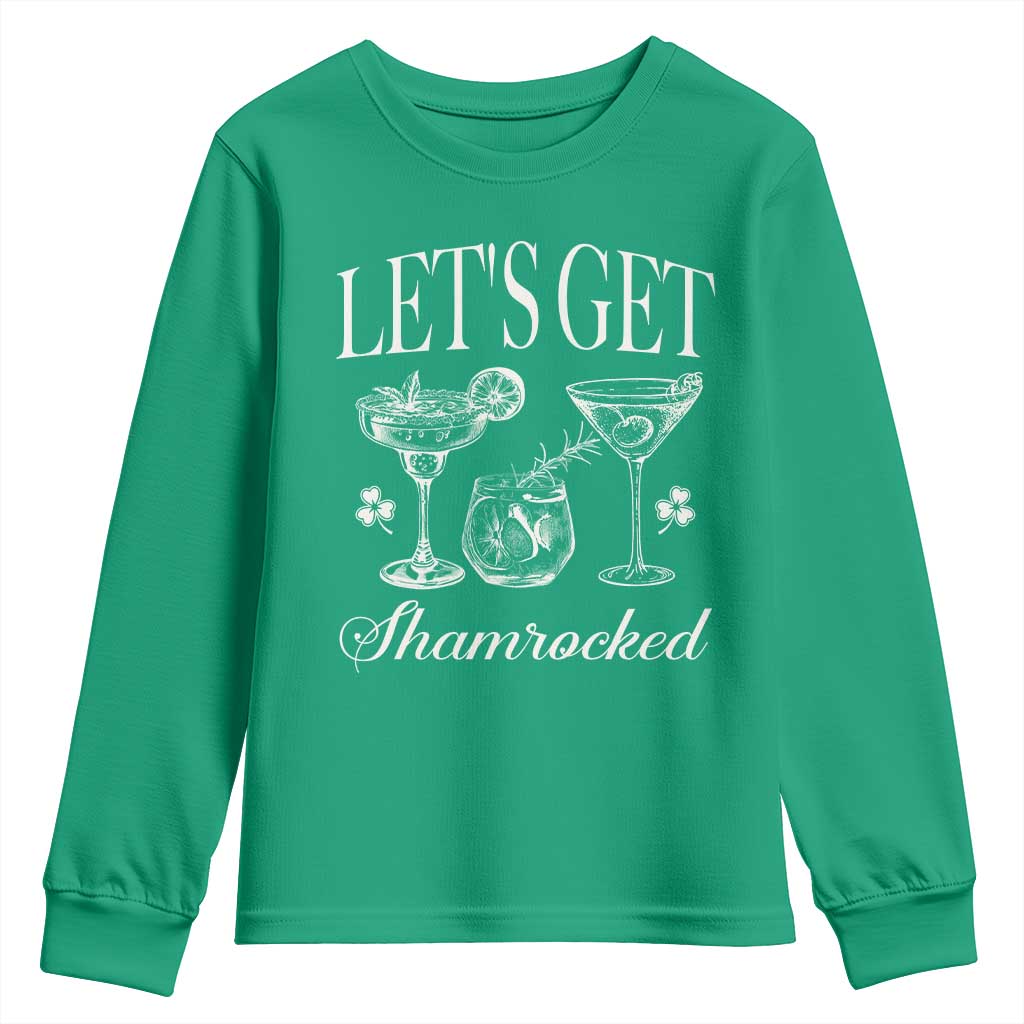 St Patricks Day Cocktail Youth Sweatshirt Lets Get Shamrocked