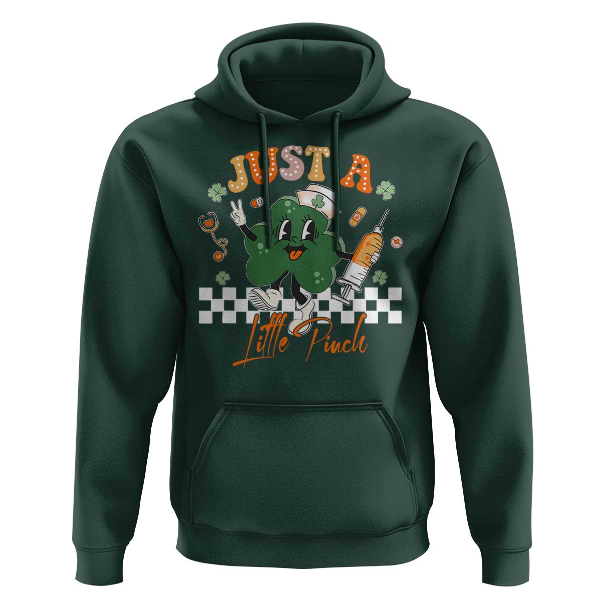 Nurse St Patrick's Hoodie Just A Little Pinch