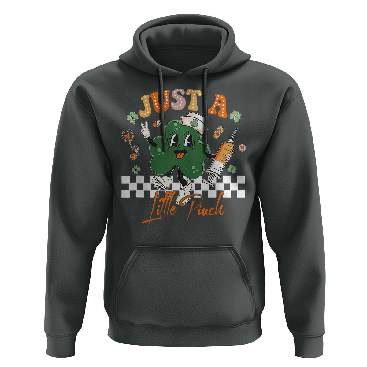 Nurse St Patrick's Hoodie Just A Little Pinch