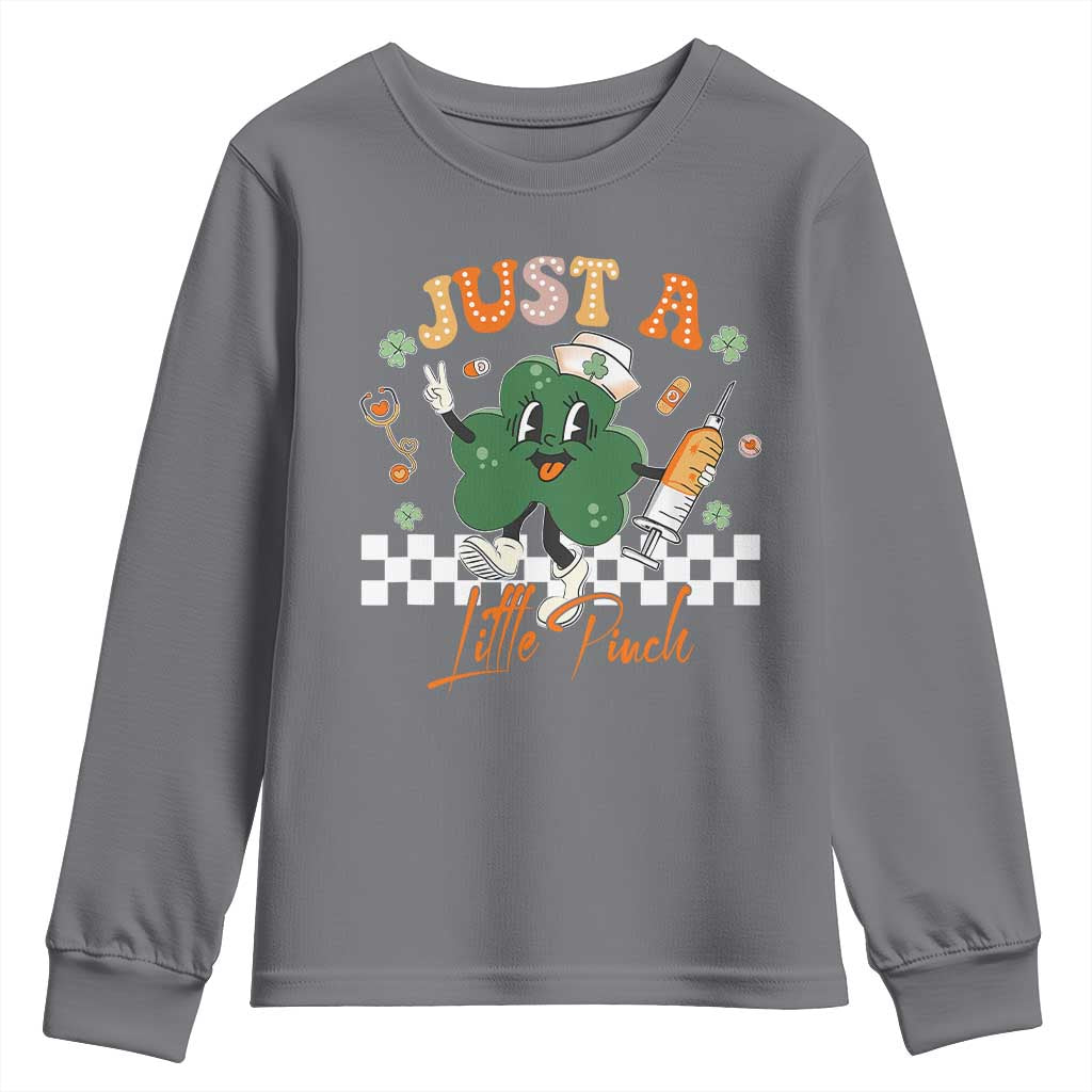 Nurse St Patrick's Youth Sweatshirt Just A Little Pinch
