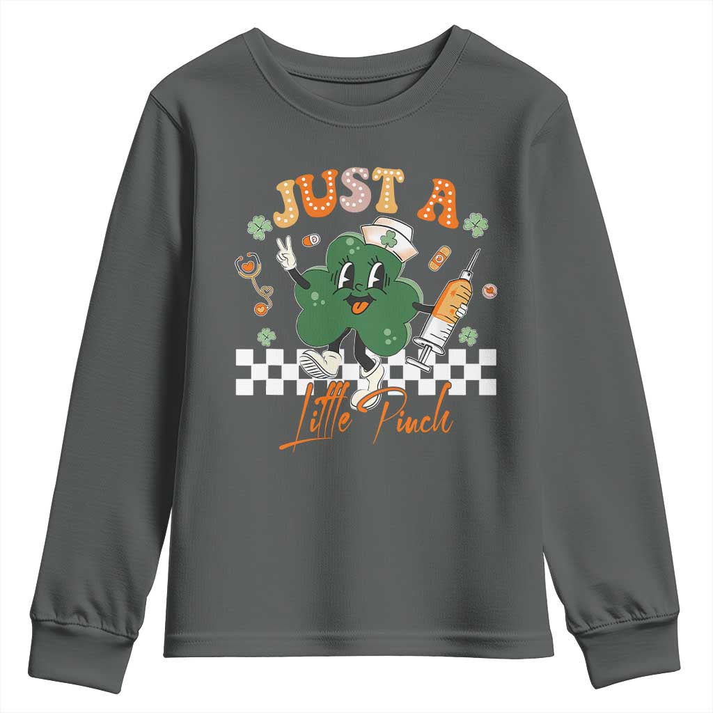 Nurse St Patrick's Youth Sweatshirt Just A Little Pinch