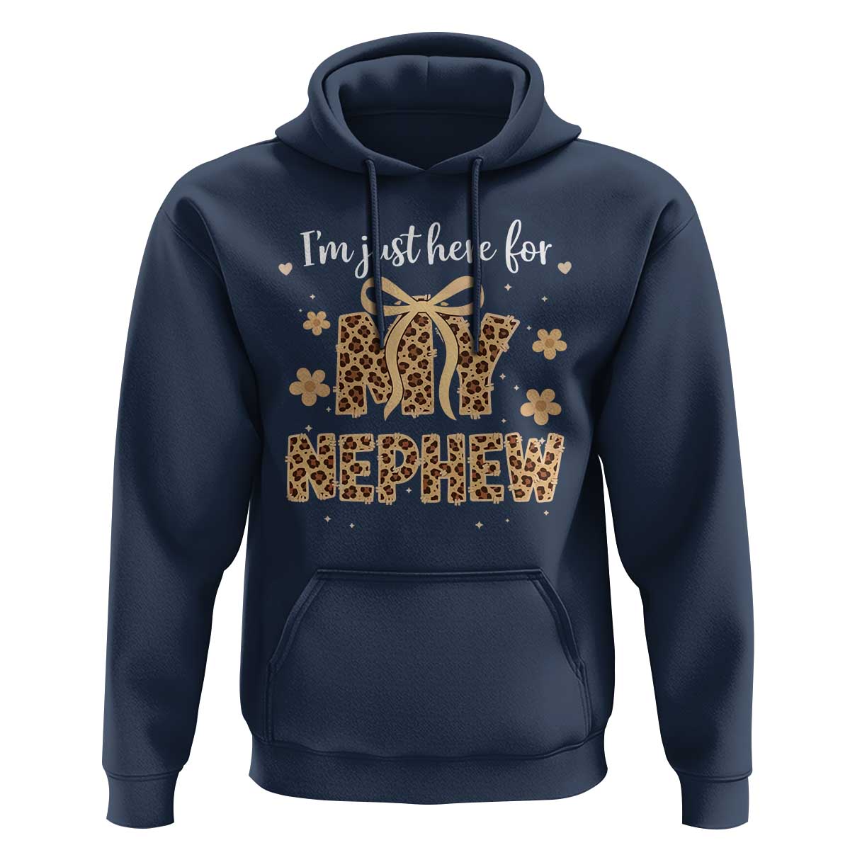Im Just Here For My Nephew Hoodie Gift For Aunt From Nephew Leopard