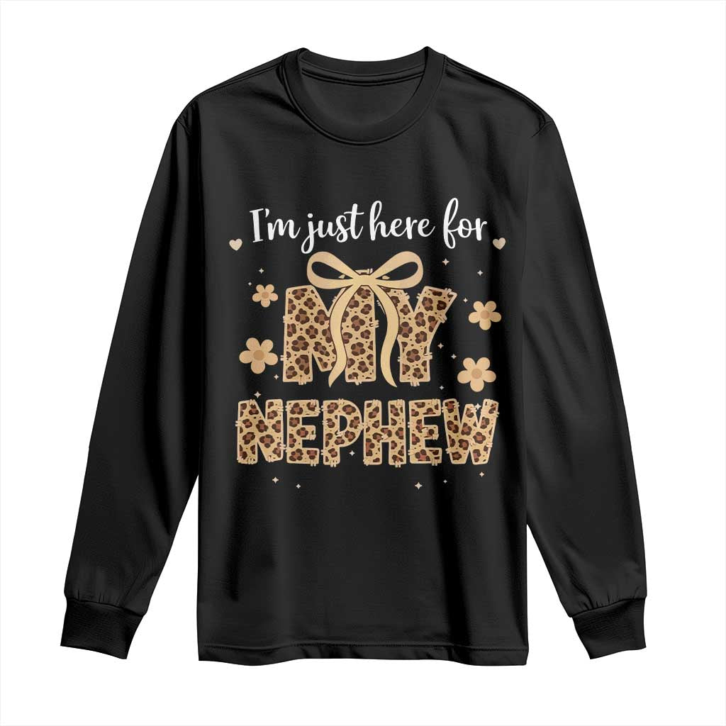 Im Just Here For My Nephew Long Sleeve Shirt Gift For Aunt From Nephew Leopard