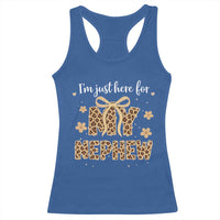 Im Just Here For My Nephew Racerback Tank Top Gift For Aunt From Nephew Leopard