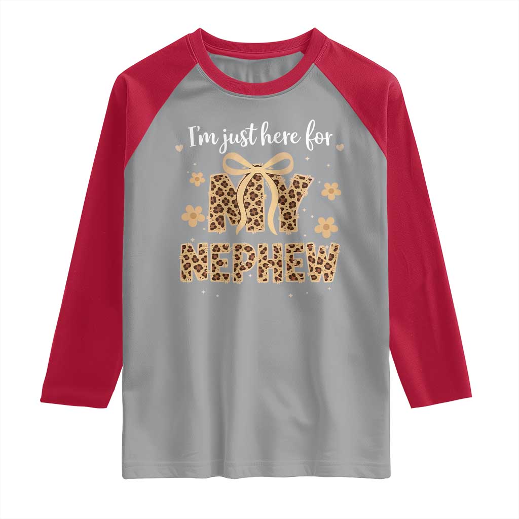 Im Just Here For My Nephew Raglan Shirt Gift For Aunt From Nephew Leopard