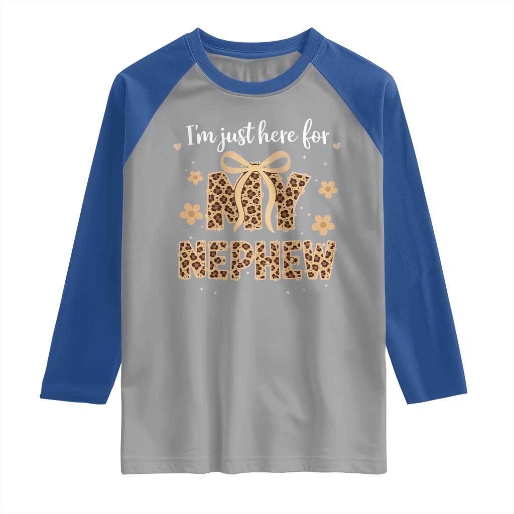 Im Just Here For My Nephew Raglan Shirt Gift For Aunt From Nephew Leopard