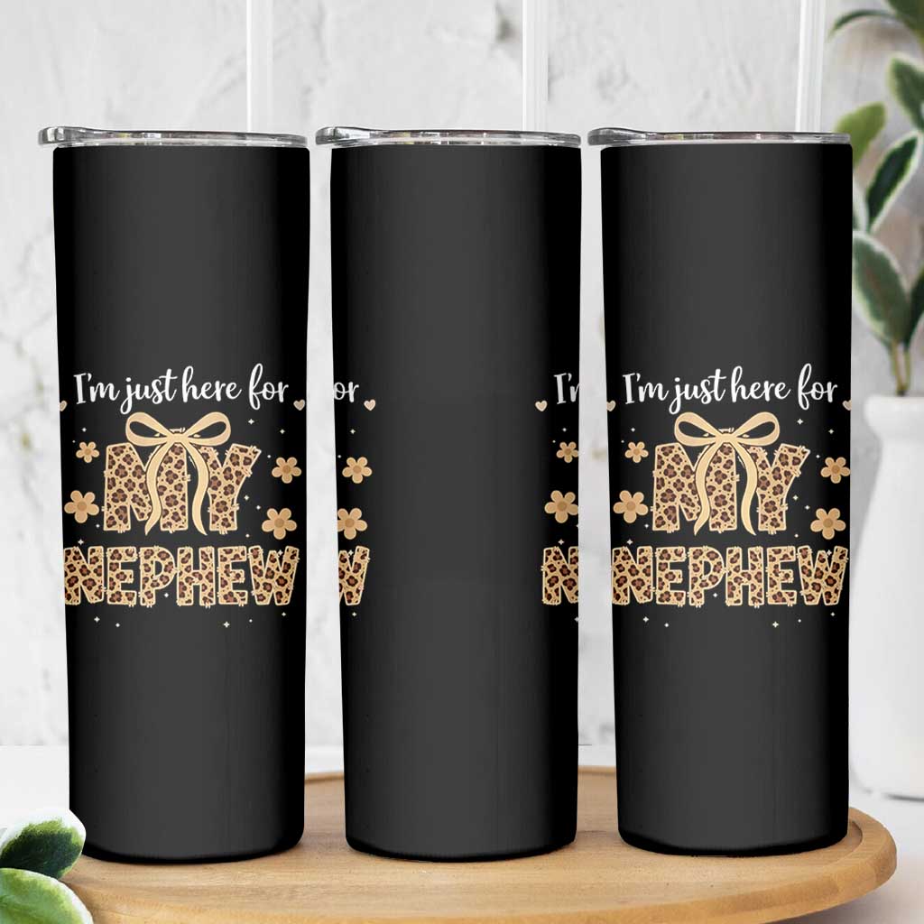 Im Just Here For My Nephew Skinny Tumbler Gift For Aunt From Nephew Leopard