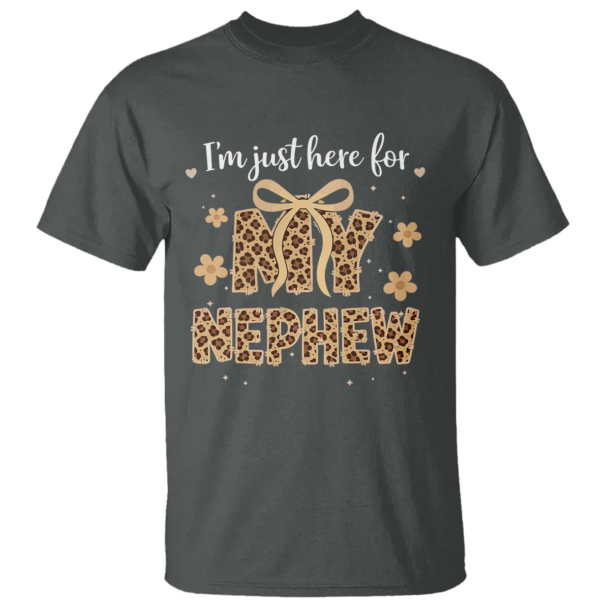 Im Just Here For My Nephew T Shirt Gift For Aunt From Nephew Leopard