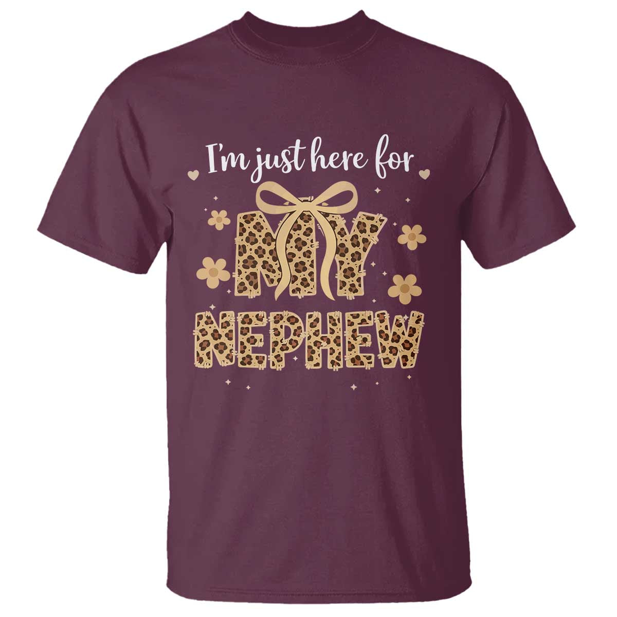 Im Just Here For My Nephew T Shirt Gift For Aunt From Nephew Leopard