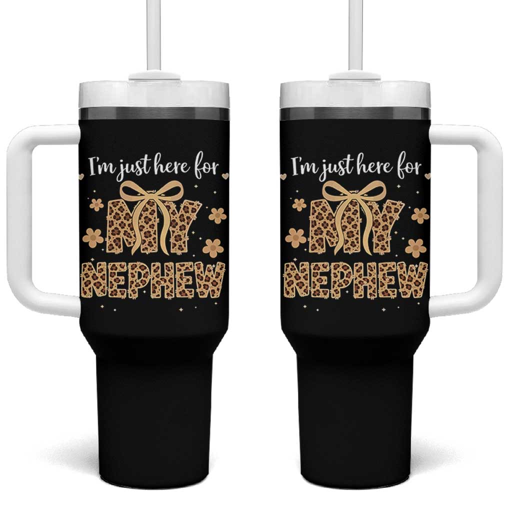 Im Just Here For My Nephew Tumbler With Handle Gift For Aunt From Nephew Leopard