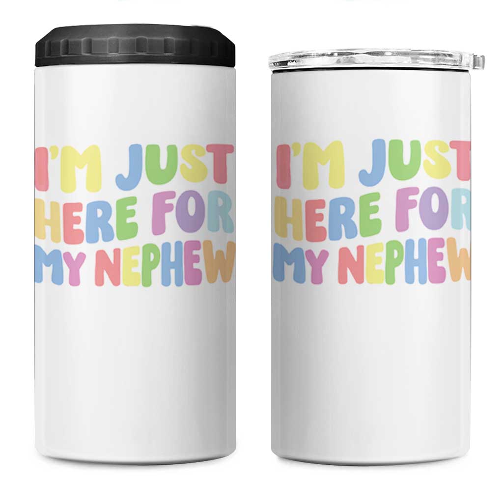 Im Just Here For My Nephew 4 in 1 Can Cooler Tumbler Gift For Aunt From Nephew