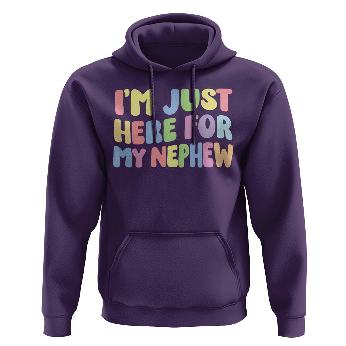 Im Just Here For My Nephew Hoodie Gift For Aunt From Nephew