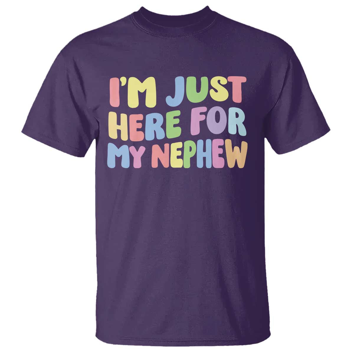 Im Just Here For My Nephew T Shirt Gift For Aunt From Nephew
