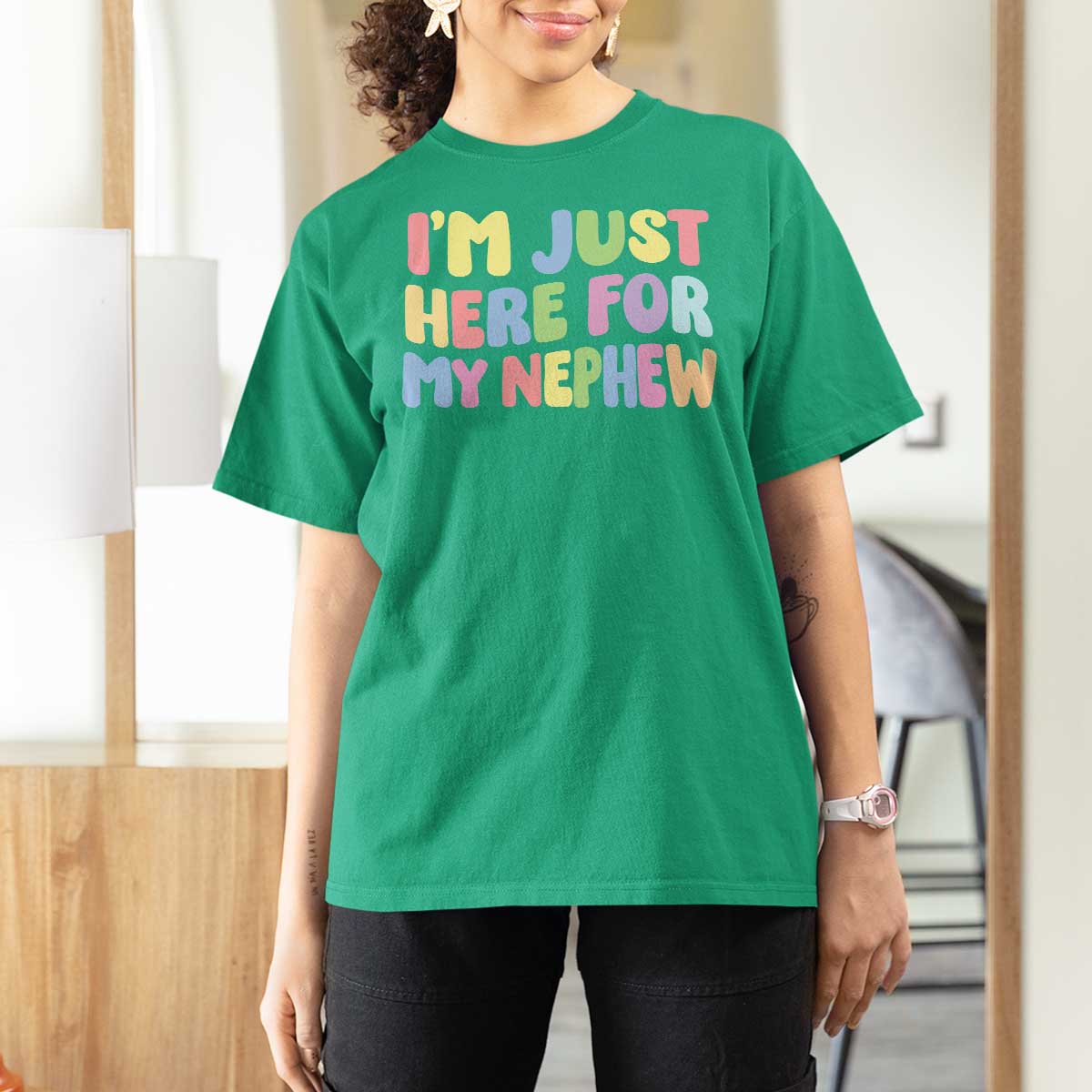 Im Just Here For My Nephew T Shirt For Women Gift For Aunt From Nephew