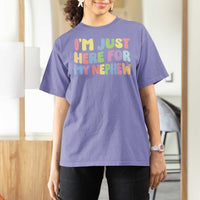 Im Just Here For My Nephew T Shirt For Women Gift For Aunt From Nephew