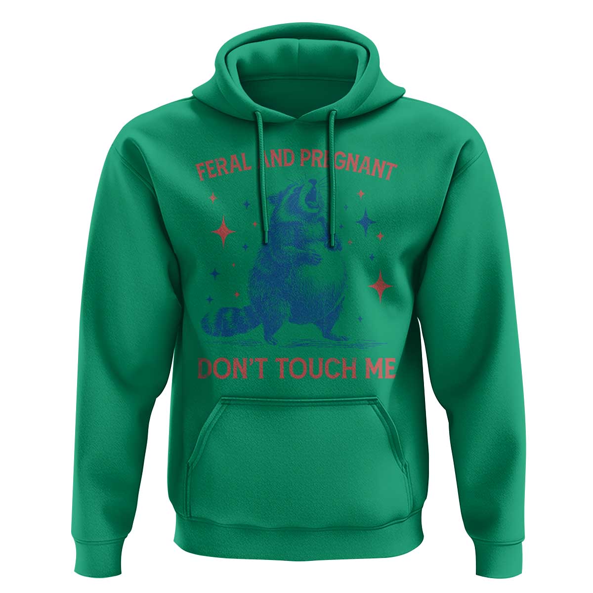 Pregnant Racoon Hoodie Feral And Pregnant Dont Touch Me Pregnancy Humor
