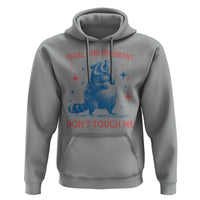 Pregnant Racoon Hoodie Feral And Pregnant Dont Touch Me Pregnancy Humor