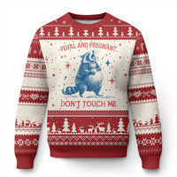 Pregnant Racoon Ugly Christmas Sweater Feral And Pregnant Dont Touch Me Pregnancy Humor
