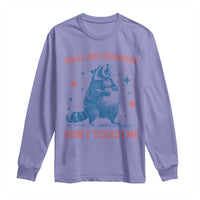 Pregnant Racoon Long Sleeve Shirt Feral And Pregnant Dont Touch Me Pregnancy Humor