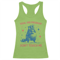 Pregnant Racoon Racerback Tank Top Feral And Pregnant Dont Touch Me Pregnancy Humor